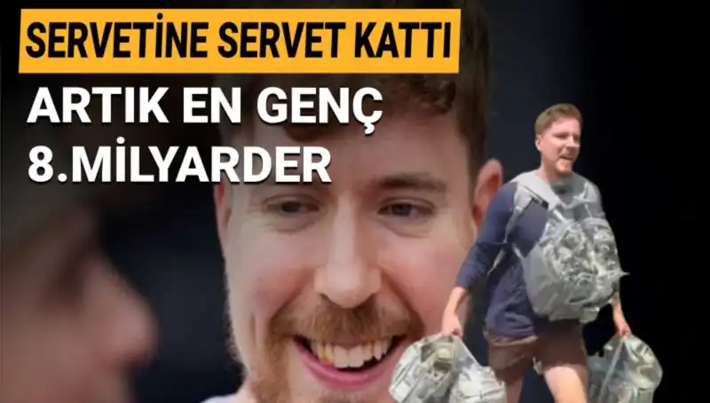MrBeast, 1 Milyar Dolarlık Servetiyle En Genç Milyarder Oldu!