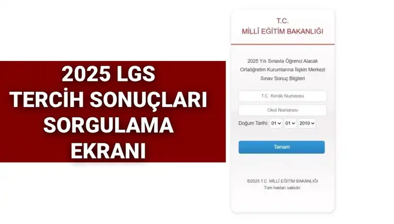 LGS Tercih Sonuçları 2025: Tarih, Saat ve Detaylar Burada!