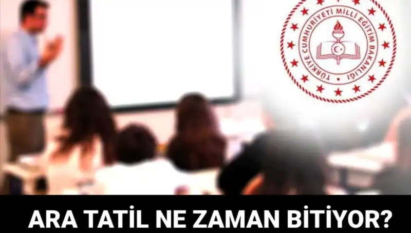 Ara Tatil Sonrası Okullar Ne Zaman Açılacak? MEB Takvimi Açıklandı!