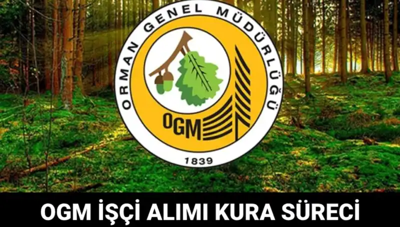 OGM İşçi Alımı Kura Takvimi 2025: Başvuru Dönemi ve Tarihleri