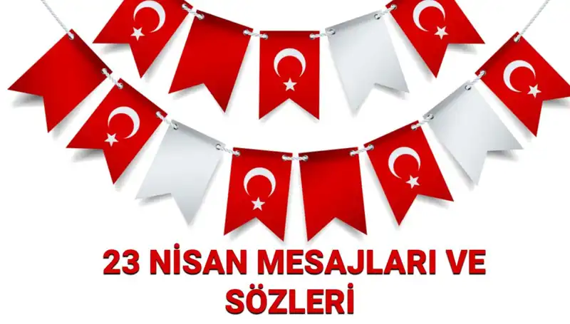 23 Nisan'da Çocukların Neşesine Neşelenecek! Resimli ve Yazılı Mesajlar