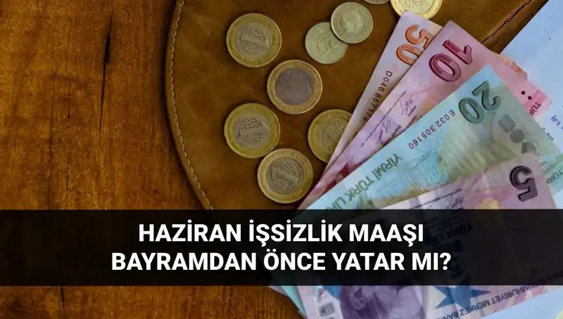 İşsizlik Aylığı Bayramdan Önce Yatacak mı? Tüm Detaylar Burada!